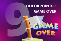 Aula 9 - Checkpoints e Game Over